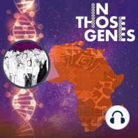 In Those Genes Podcast Trailer