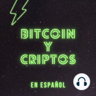 22. Juan Pablo Mejía (@juanencripto): Conceptos básicos de Bitcoin.