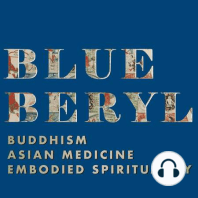 Buddhism and Traditional Thai Medicine, with Nephyr Jacobsen