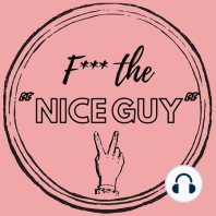 When Your Listeners are Ready To Spill the ”Nice Guy” Tea