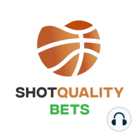 ShotQuality Bets Podcast 11/21