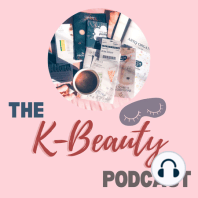 Let's Have a Chill K-Beauty Catch Up