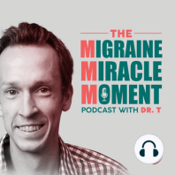 Finding Your Unique Path To Migraine Freedom (Shawna's Miracle Story)