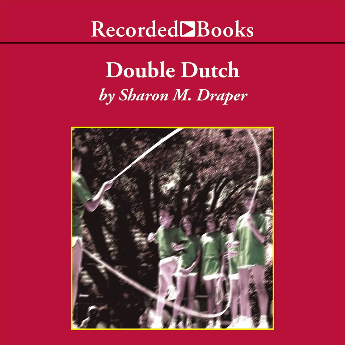 Double Dutch by Sharon M. Draper (Audiobook) - Read free for 30 days