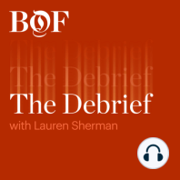 Introducing ‘The Debrief,’ a New Podcast hosted by Lauren Sherman