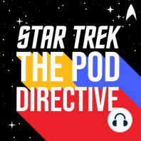 Introducing Star Trek: The Pod Directive