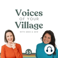 33 - Village Chatter: Tiny Humans, Big Emotions