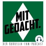#55: Passt es zwischen Daniel Farke und Borussia Mönchengladbach?