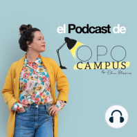 05 - Cómo aprobar oposiciones, con Emilio Cabrera - Opocampus Podcast