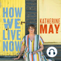 Bonus episode: Katherine May on burnout and why we all need a little more wonder in our lives