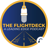 The Flight Deck - A Leading Edge Podcast: Episode 2 - New Hire Mentors