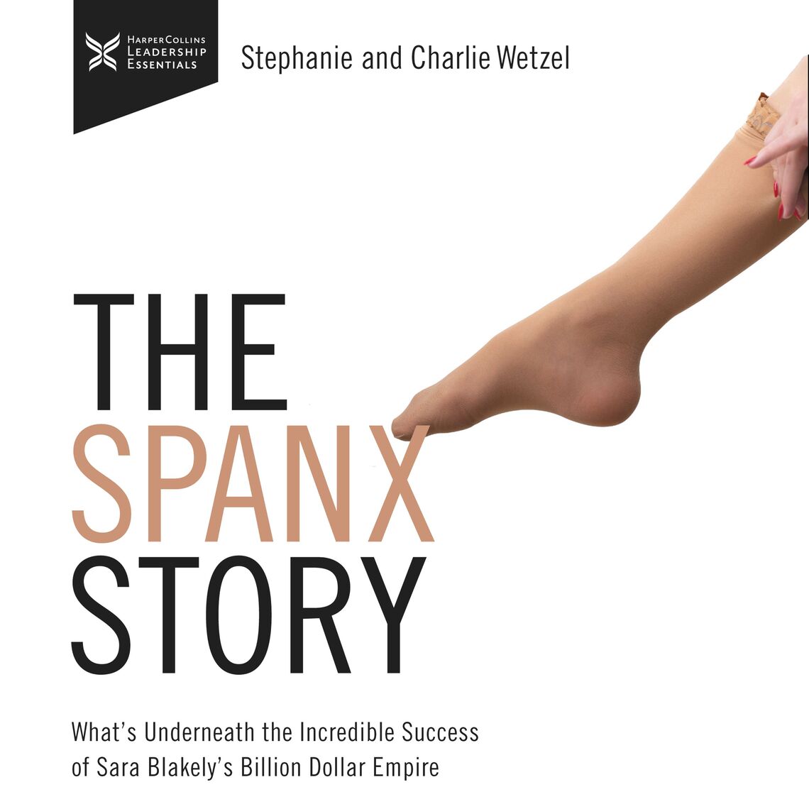The Spanx Story by Charlie Wetzel, Stephanie Wetzel (Audiobook) - Read free  for 30 days
