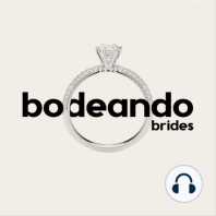 EL ANILLO IDEAL PARA TU BODA - ft Ave Joyería - Bodeando Brides Podcast
