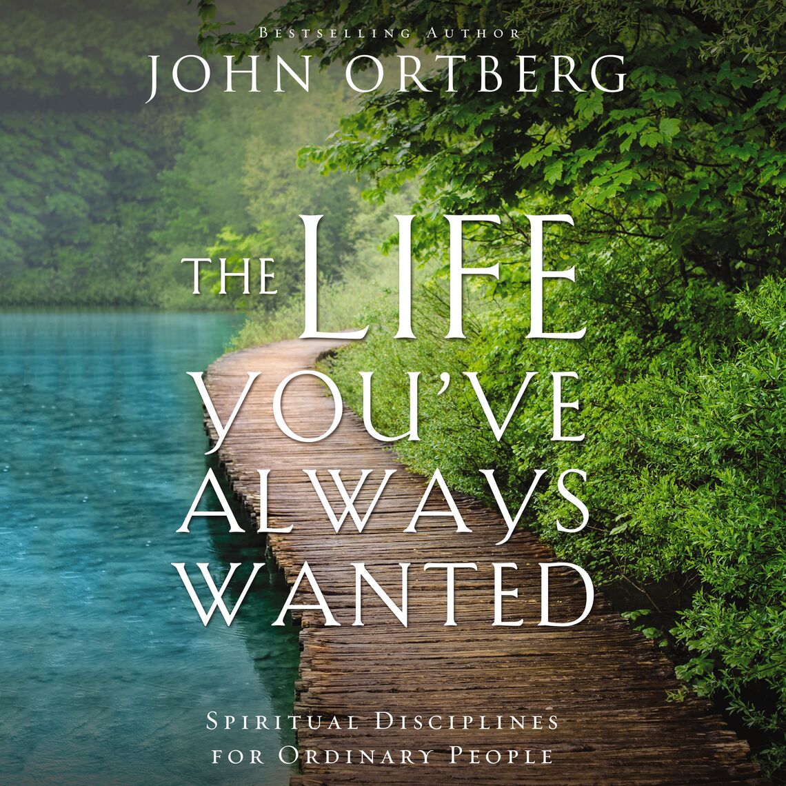 The Life You've Always Wanted by John Ortberg, Bill Hybels (Audiobook) - Read free for 30 days