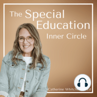 #120:  How High School Counselors Can Help the IEP Team with Lauren Tingle