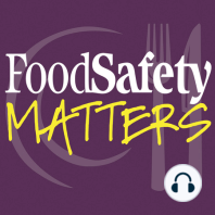 Ep. 2. Larry Keener: "Food safety is manufactured"
