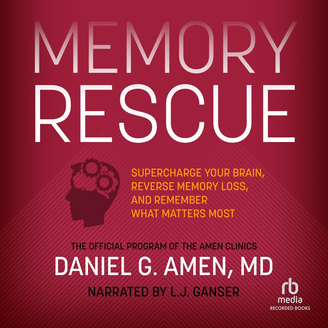 Memory Rescue by Daniel G. Amen (Audiobook) - Read free for 30 days