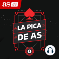 La Pica de AS #021 | Programa completo (Lunes 27 de marzo)