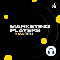 ¿Tu marca debe estar en TikTok? - Marketing Players by MISHTECH, Ep.2-T3