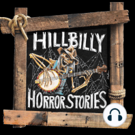 Hillbilly Horror Stories 5th Annual Halloween Episode