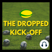 The Dropped Kick-Off 75 - Preview of a Preview