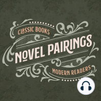 0. Introducing Novel Pairings, a podcast dedicated to making the classics readable, relevant, and fun
