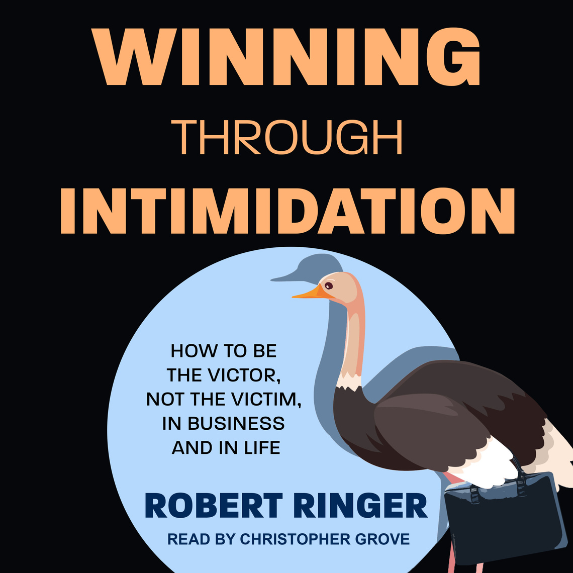 Winning through Intimidation by Robert Ringer (Audiobook) - Read free ...