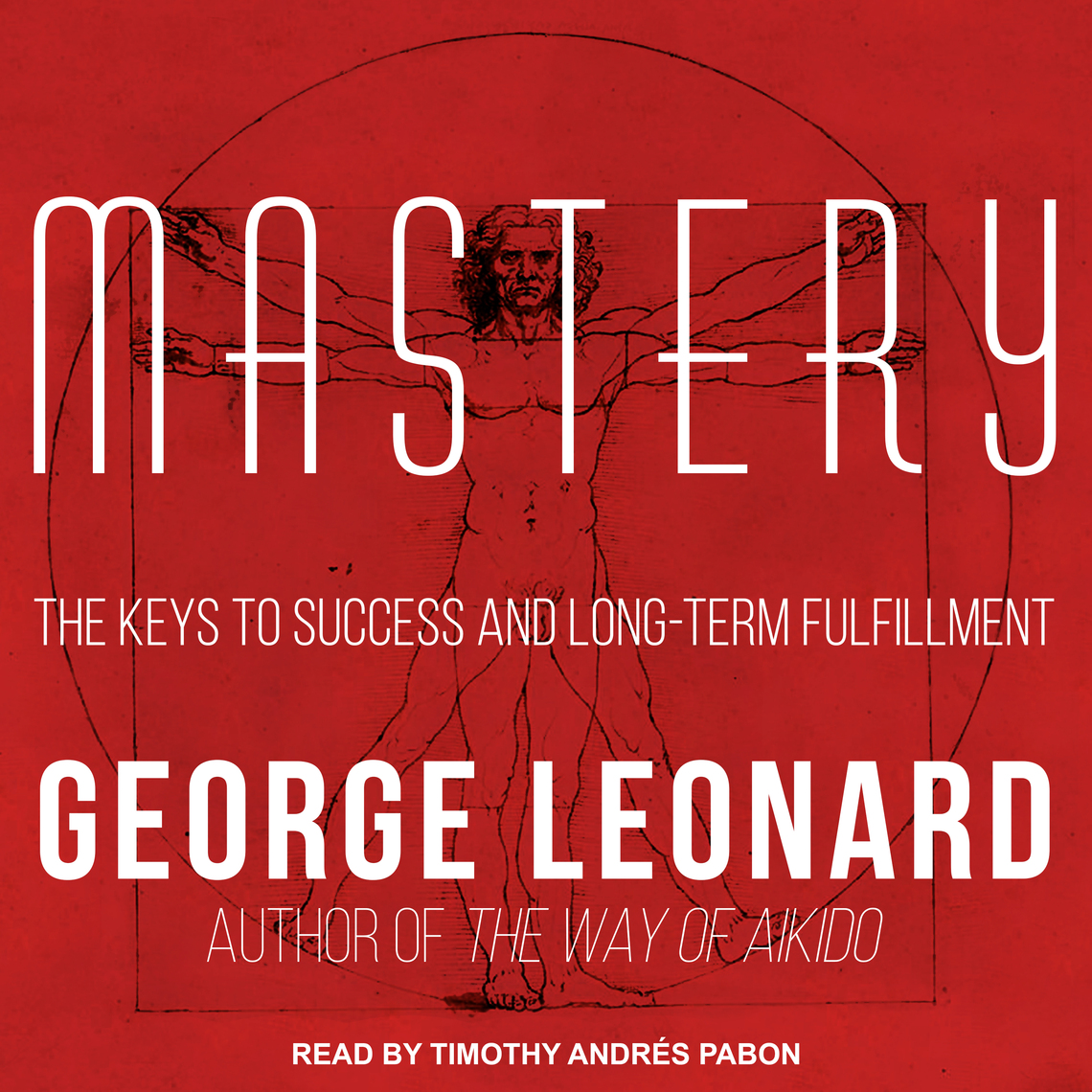 Mastery by George Leonard (Audiobook) - Read free for 30 days