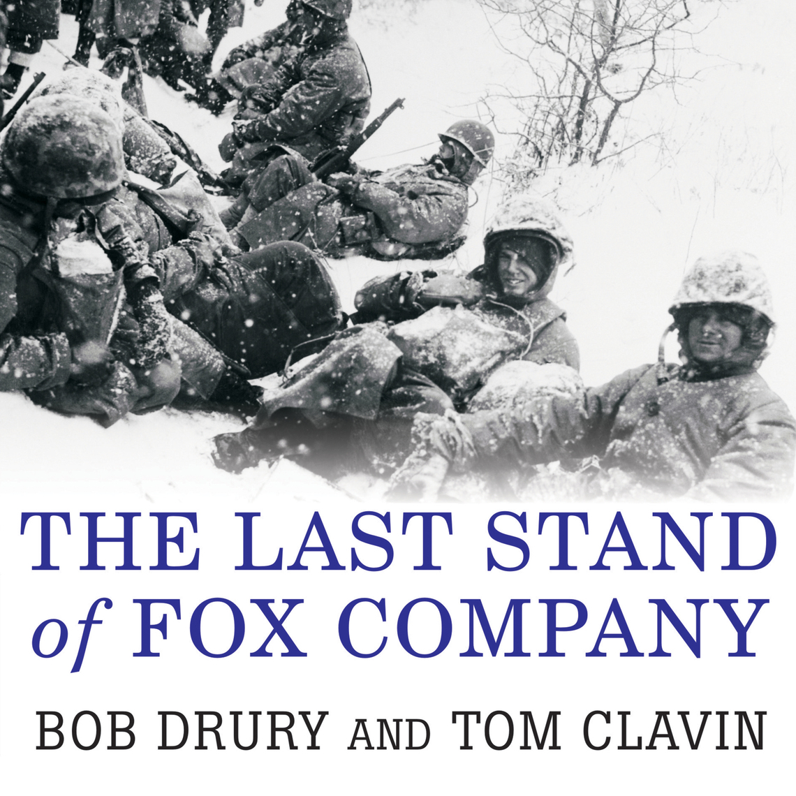 The Last Stand of Fox Company by Tom Clavin, Bob Drury Audiobook