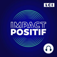 REPLAY : IMPACT POSITIF L'EMISSION avec Time for the Planet