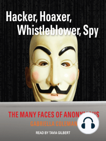 Hacker, Hoaxer, Whistleblower, Spy by Gabriella Coleman ...