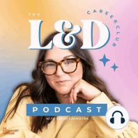 Motherhood, Mental Health, and L&D Silver Bullets with Meredith Fish