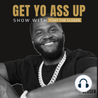 Boosie's Insights on Retaliation, Coping with Pain, and Life Lessons | Get Yo Ass Up Show with Tony The Closer"
