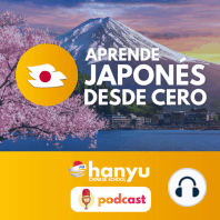 #4 ¿Quién es ese? | Podcast para aprender japonés