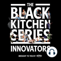 S2 Promo | The Black Kitchen Series: Innovators
