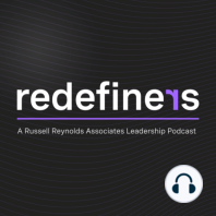 Introducing ‘Redefiners: Leadership Lounge’