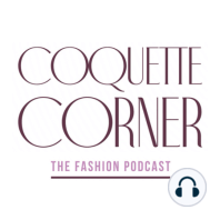 BIENVENID@S AL PODCAST | The Coquette Corner 1x01