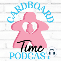 Cardboard Time Episode 19: Guardian's Call, Pictomania, Listener Mailbag: A Newcomer's Guide to Origins Game Fair