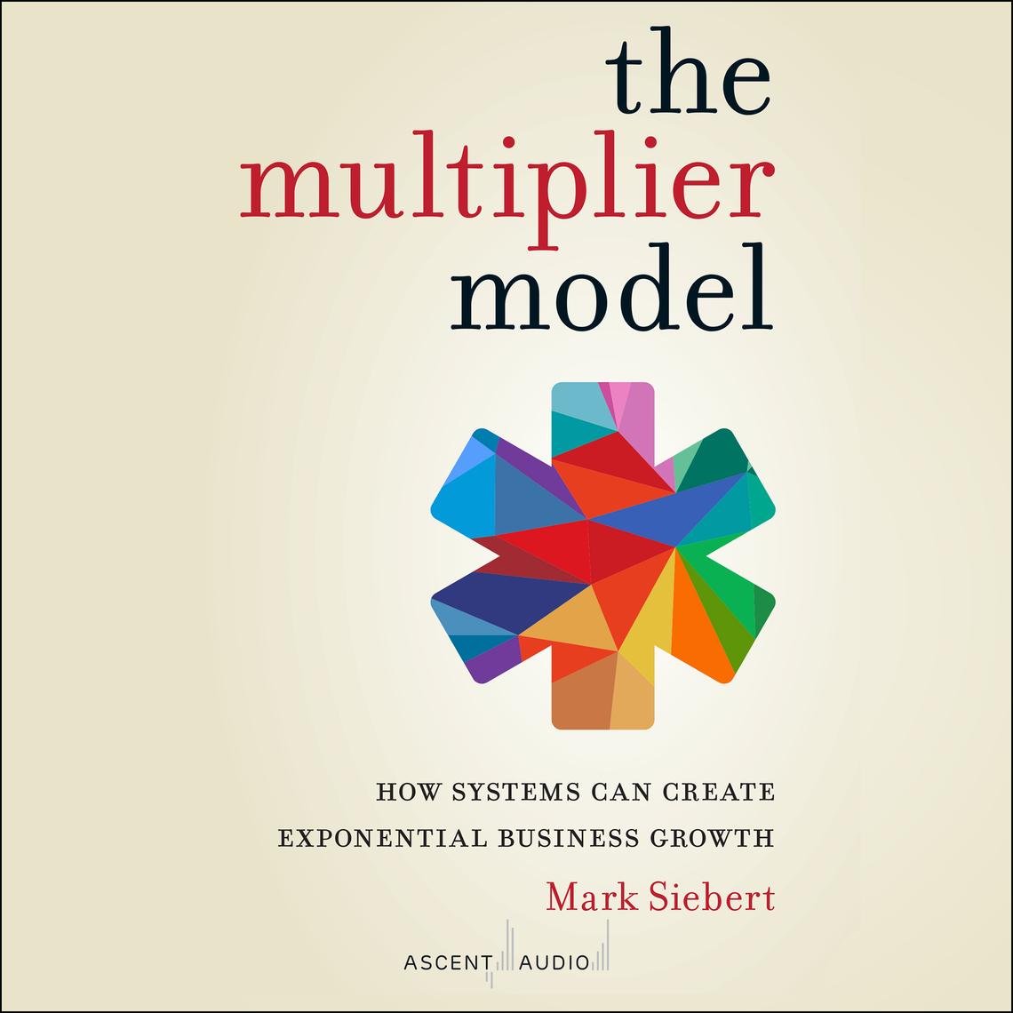 The　Mark　by　Multiplier　Model　Everand　Siebert　Audiobook