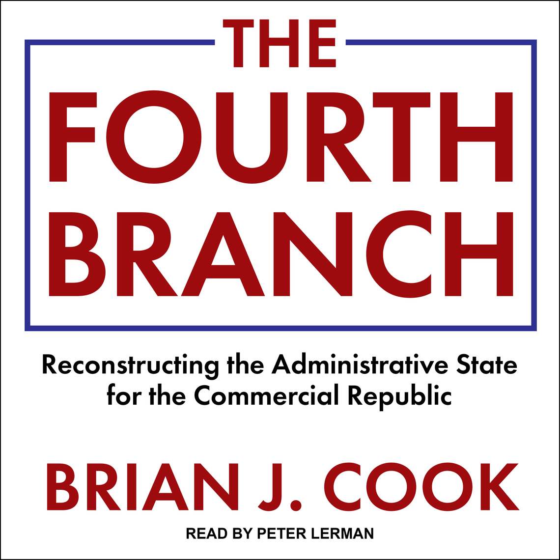 The Fourth Branch by Brian J. Cook (Audiobook) - Read free for 30 days