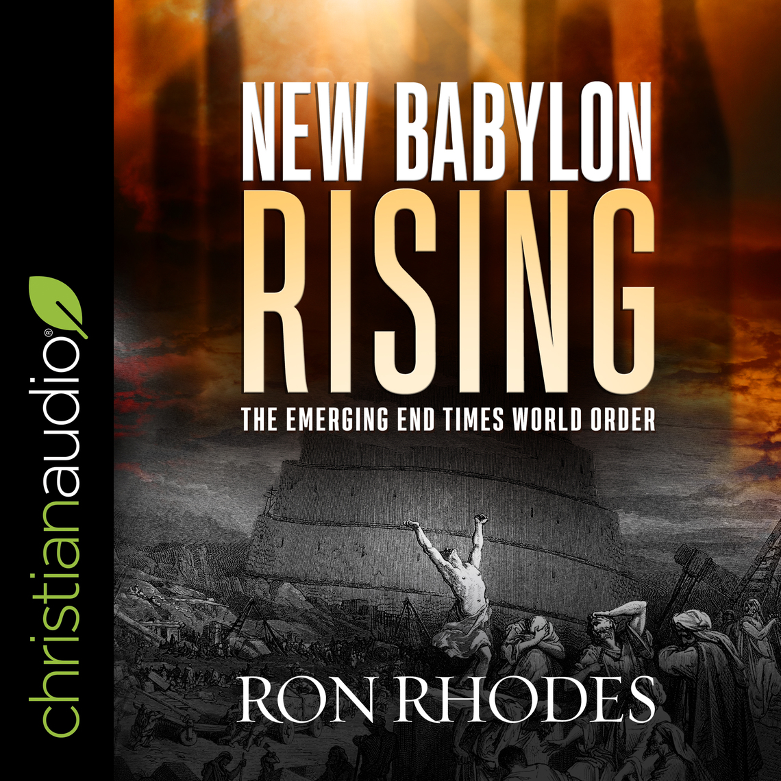 New Babylon Rising by Ron Rhodes (Audiobook) - Read free for 30 days