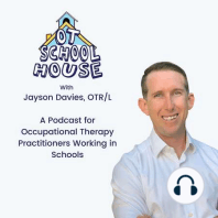 Your Questions, Jayson's Answers: An OT Month Special Episode on Sensory, Handwriting, Tiered Intervention, & More