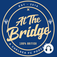 Chelsea's Relegation Form, Todd Boehly's CRISIS Talks With Players, Nagelsmann & A THIRD FA Cup Final! #CFC