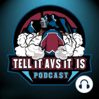 Tell It Avs It Is - The Playoff Preview -S3 featuring Alex 'Raj' Rajaniemi