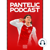 ‘De keuze voor Heitinga is door Ajax op niks gebaseerd’ | Pantelic Podcast | S05E72