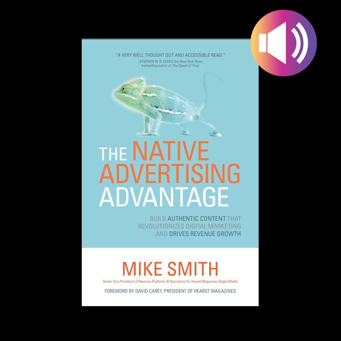 The Native Advertising Advantage by Mike Smith (Audiobook) - Read