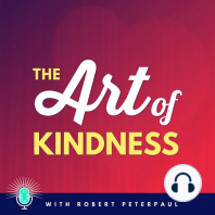 Trailer: The Art of Kindness with Robert Peterpaul