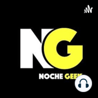 Episodio 21 - Nochegeek