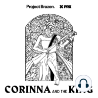 Bonus: Behind the soundtrack for Corinna and The King