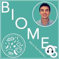 Ep. 3: Probiotic Biomes | Professor Gregor Reid